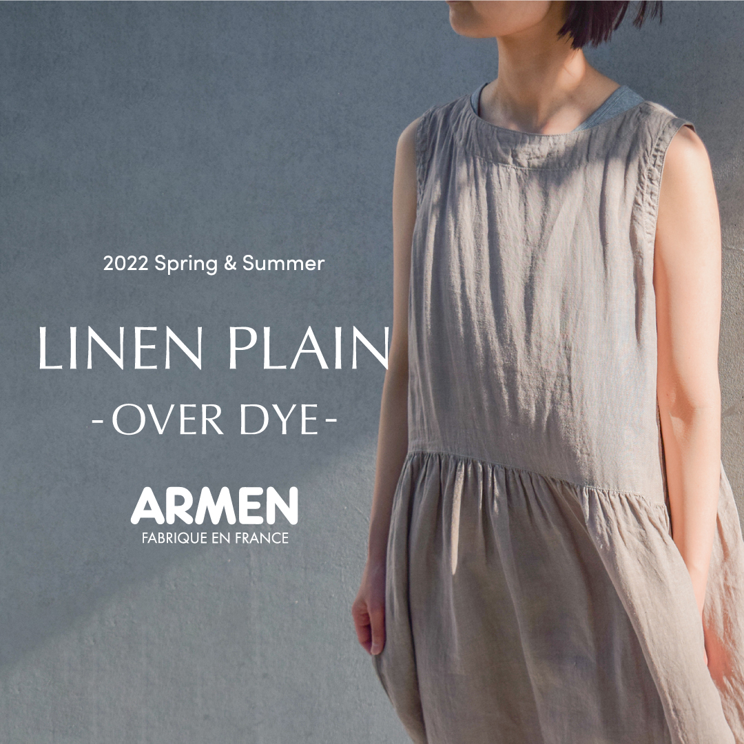 ARMEN 〜2022S/S LINEN PLAIN 〜,Narumi Trading